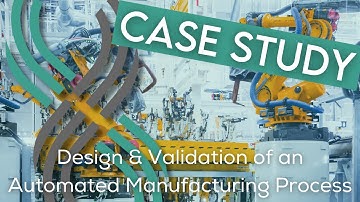 EMMA International Case Study: Design and Validation of an Automated Manufacturing Process