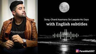 CHAND AASMANO SE LAAPATA SONG WITH ENGLISH SUBTITLES