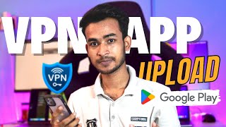 How to Publish App on Play Store - VPN app upload on Google Play Store | English Tutorial screenshot 3