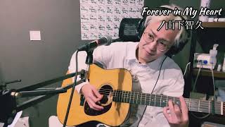Forever in My Heart / 山下智久