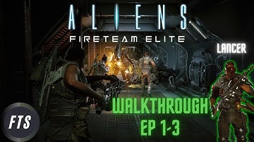 Aliens:Fireteam Elite | Priority One: Extract | Intense Difficulty | No Commentary | LightMan Player