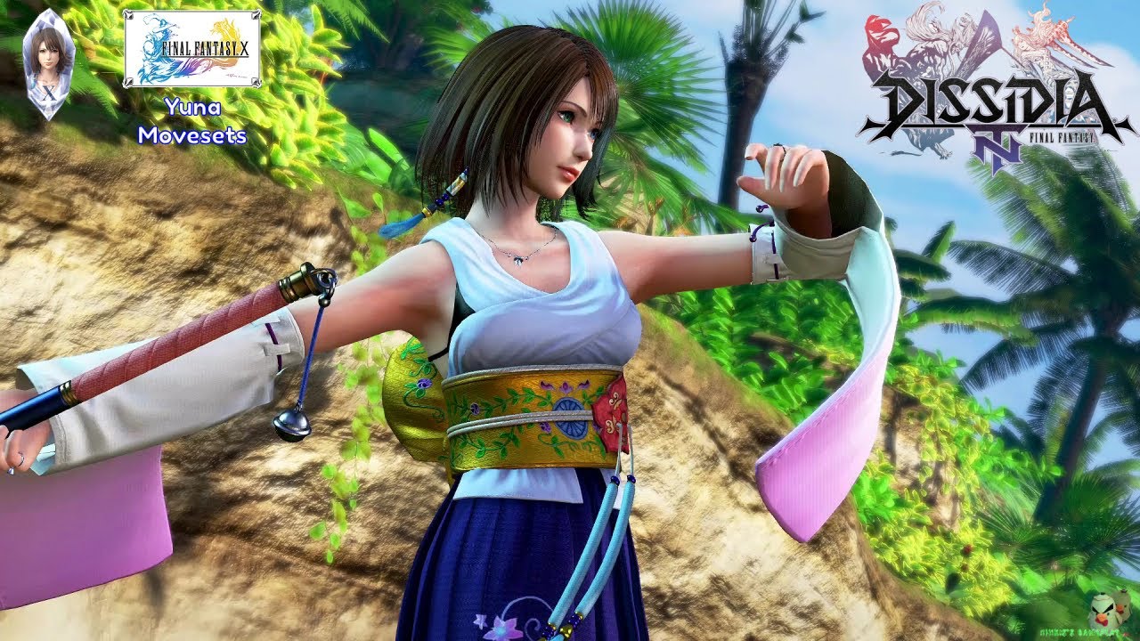 Yuna [ Final Fantasy X ] - Movesets [ Dissidia Final Fantasy NT ]