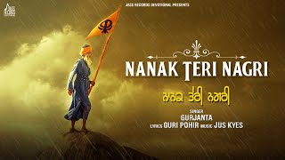 Nank Teri Nagri | (Official Music Video) | Gurjant | Shabad 2022 | Jass Records Devotional