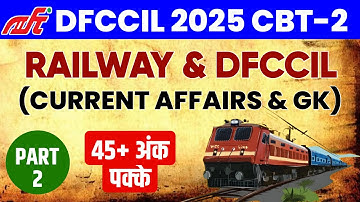 Target DFCCIL 2025 CBT-2 | Railway and DFCCIL Important History GK Questions | Part-2