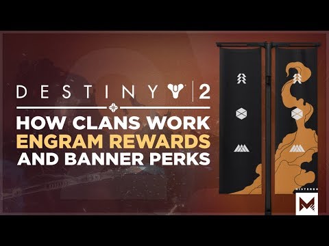 Video: Destiny 2 Clans - Bagaimana Cara Bergabung Dengan Clan, Bagaimana Mendapatkan Clan XP Dan Clan Banner Hadiah Dijelaskan