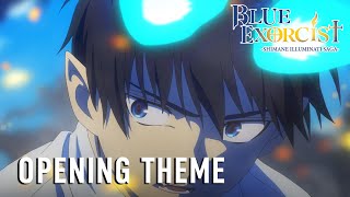 Blue Exorcist -Shimane Illuminati Saga-  |  OPENING THEME