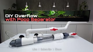 DIY Aquarium PVC Overflow with Poop Separator feature