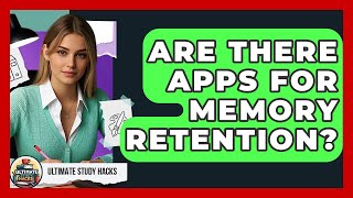 Are There Apps For Memory Retention? - Ultimate Study Hacks screenshot 3