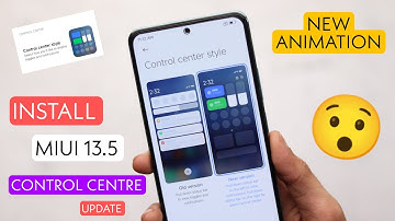 MIUI 13.5 - New Control Centre Update Here | New Smoot Animation Pull Down 😯