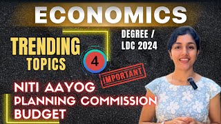 PSC | ECONOMICS ✅| TRENDING TOPICS 🔥NITI Aayog | Planning Commission | Budget | LDC| Degree |aliSays