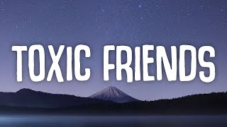 Video thumbnail of "BoyWithUke - Toxic Friends (Lyrics) Unreleased | Terjemahan Lirik"