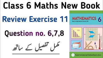 Review Exercise 11 Class 6 Math New Book | Chapter 11 Review Ex 11Question no. 6,7,8 Class 6 PTB SNC