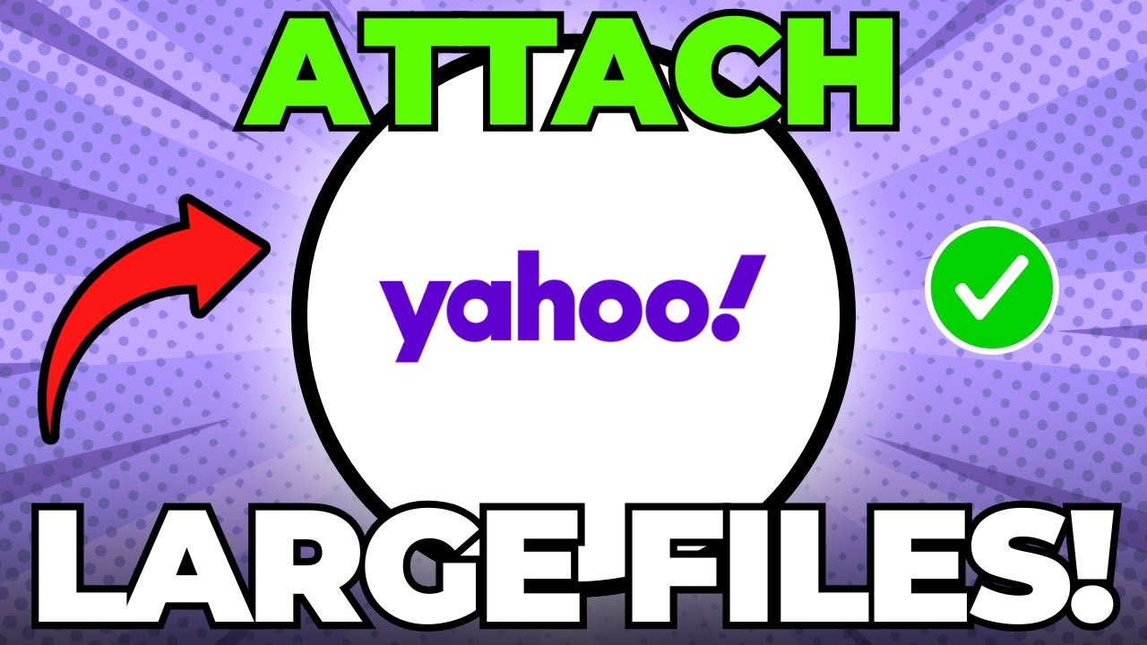 How to Attach Large Files in Yahoo Mail - YouTube