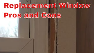 Before you buy replacement windows WATCH THIS