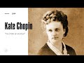 Understanding 'The Story of an Hour' by Kate Chopin
