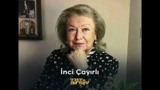 İnci Çayırlı - Geçmiş Zaman Olur Ki Hayali Cihan Değer