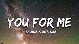 Sigala & Rita Ora - You For Me ( Lyrics ) Official Video