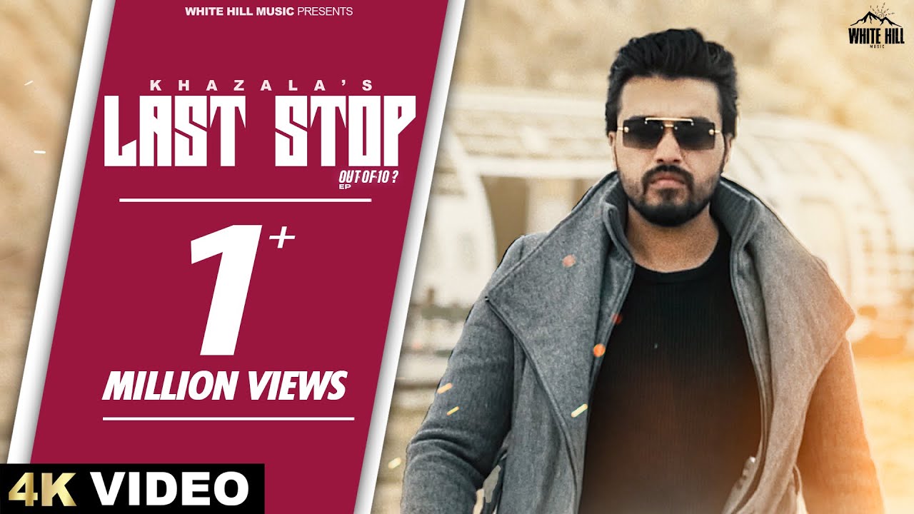 Last Stop | Khazala | Mad Mix | Basant Creations | Punjabi Songs