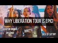 Liberation Tour: AMAZING Vocals Part 2: Dirty, Sick Of Sittin&#39; and MORE!