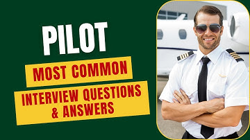 Pilot Interview Questions and Answers for 2025