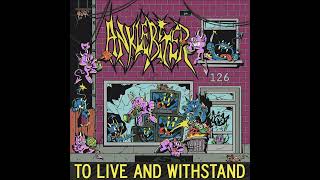 Anklebiter - To Live And Withstand 2023 (Full EP)