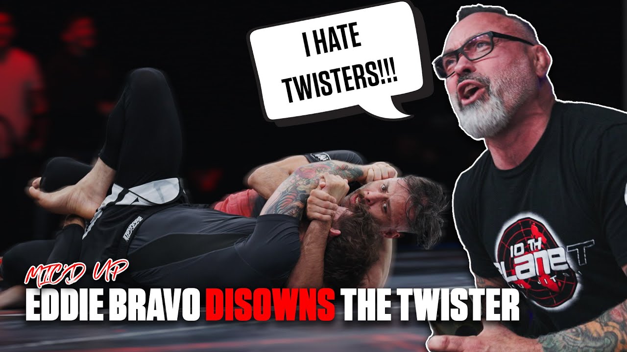 Mic'd Up: Eddie Bravo Disowns The Twister - YouTube