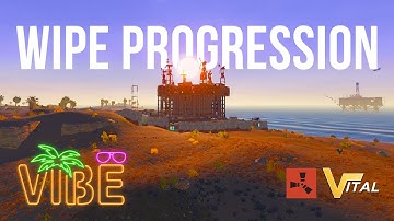 Rust Wipe Progression on Vital Main #BuilderPOV \\\ VIBE /// 300 ROCKET RAID DEFENSE (6v18)