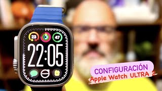 Configuración y el porqué he comprado el Apple Watch ULTRA 2 ⌚️