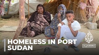 Homeless in Port Sudan: Refugees live on the streets