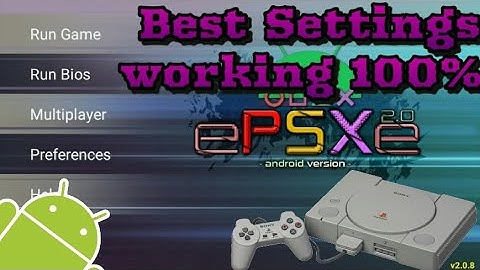 EPSXE/PSX best settings for low end Android phones working 100%