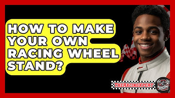 How To Make Your Own Racing Wheel Stand? - The Racing Xpert