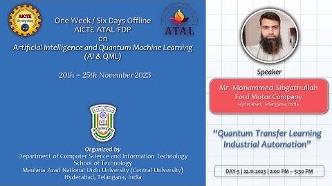 Day-3 Session-2 (Part-1) | ATAL-FDP on AI & QML | Mr. Mohammed Sibgathullah | 22.11.2023