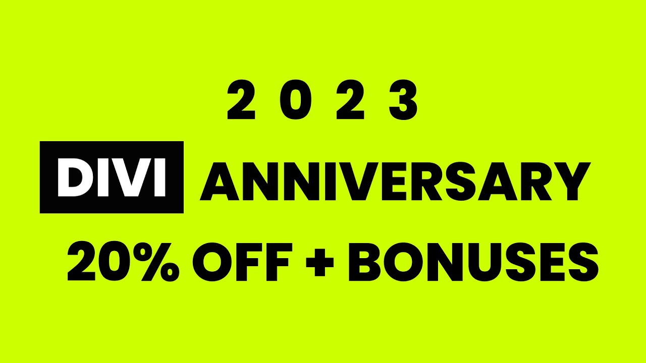 Divi Anniversary Sale 2023