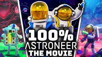 We Played 100% of Astroneer Multiplayer - THE MOVIE