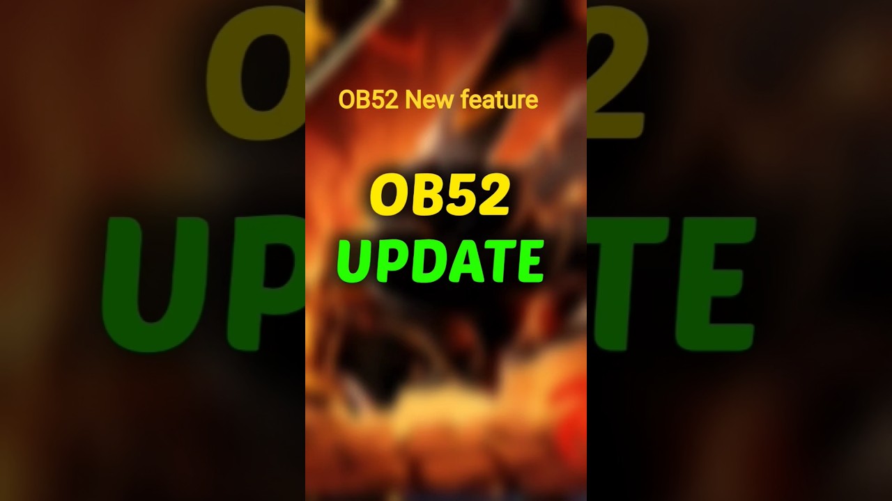 ob52 update free fire 🔥 