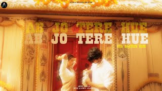 Ab Jo Tere Hue | Ata Khan| Ab Jo Ishq Hua | Official Music Video | Romantic Hindi Song 2026