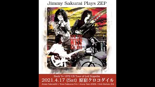 [ Jimmy Sakurai Plays ZEP ] &quot;Black Dog /How The West Was Won - Back to 1972&quot; Live at CROCODILE