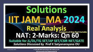 IIT JAM_MA 2024 | Reële analyse | NAT 2 punten | Vraag 60 | Oplossing besproken door Prof K Satya...