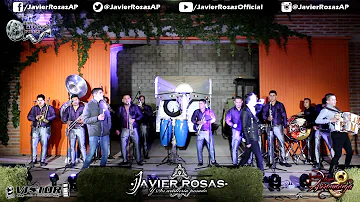 Javier Rosas Con Banda En Vivo 2017 - El Borrador