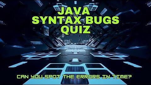 Test Your Skills: Find the Java Bugs Quiz | Identify 20 Sneaky Code Glitches!