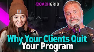 Why Your Coaching Clients Aren't Finishing Your Program (And How to Fix It)