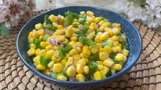 How To Make Sweetcorn Salad • Healthy Sweetcorn Salad • Easy Summer Recipes • Quick Salad Recipes