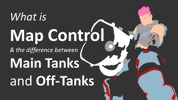 What is Map Control & the difference between Main / Off-Tanks (Overwatch Guide)