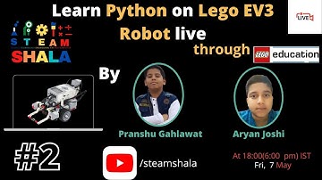 Learn Python on Lego EV3 LIVE through Lego Education by Pranshu Gahlawat and Aryan Joshi #2