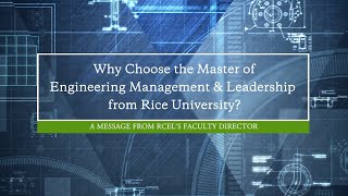 Master of Engineering Management & Leadership: Why Rice University? Net Worth