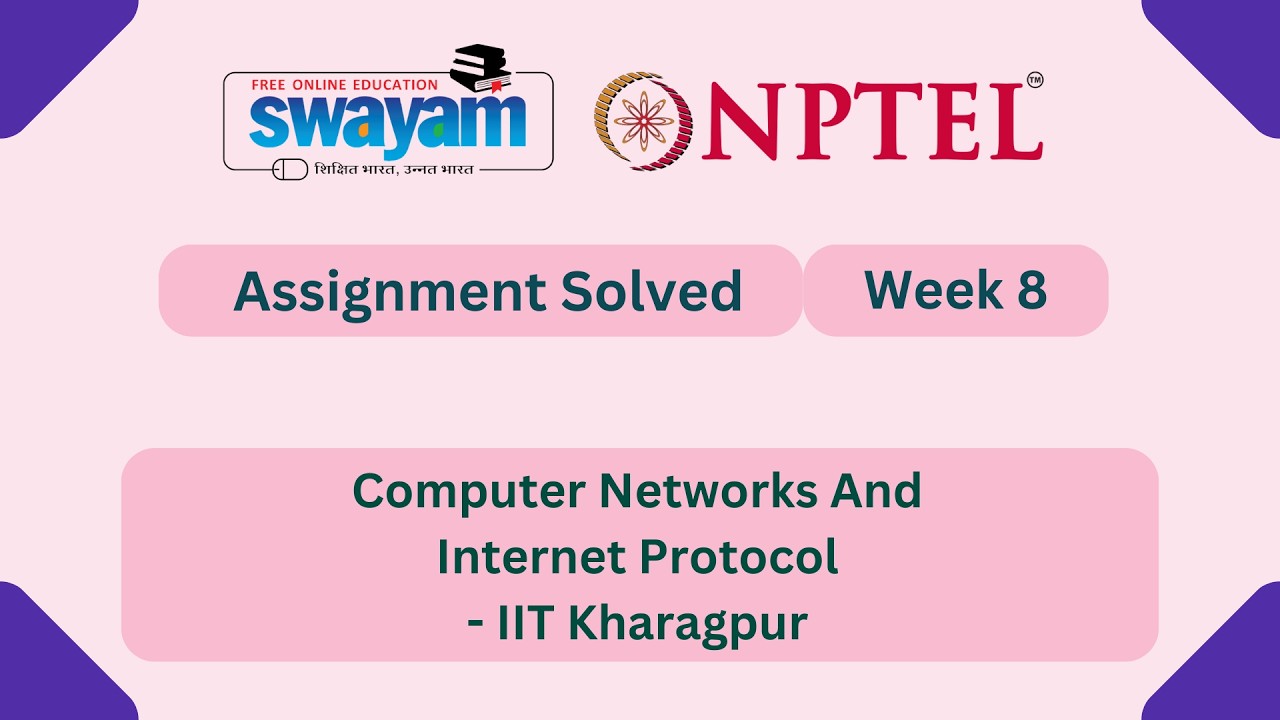 Computer Networks And Internet Protocol Week 8 | NPTEL ANSWERS 2026 # ...