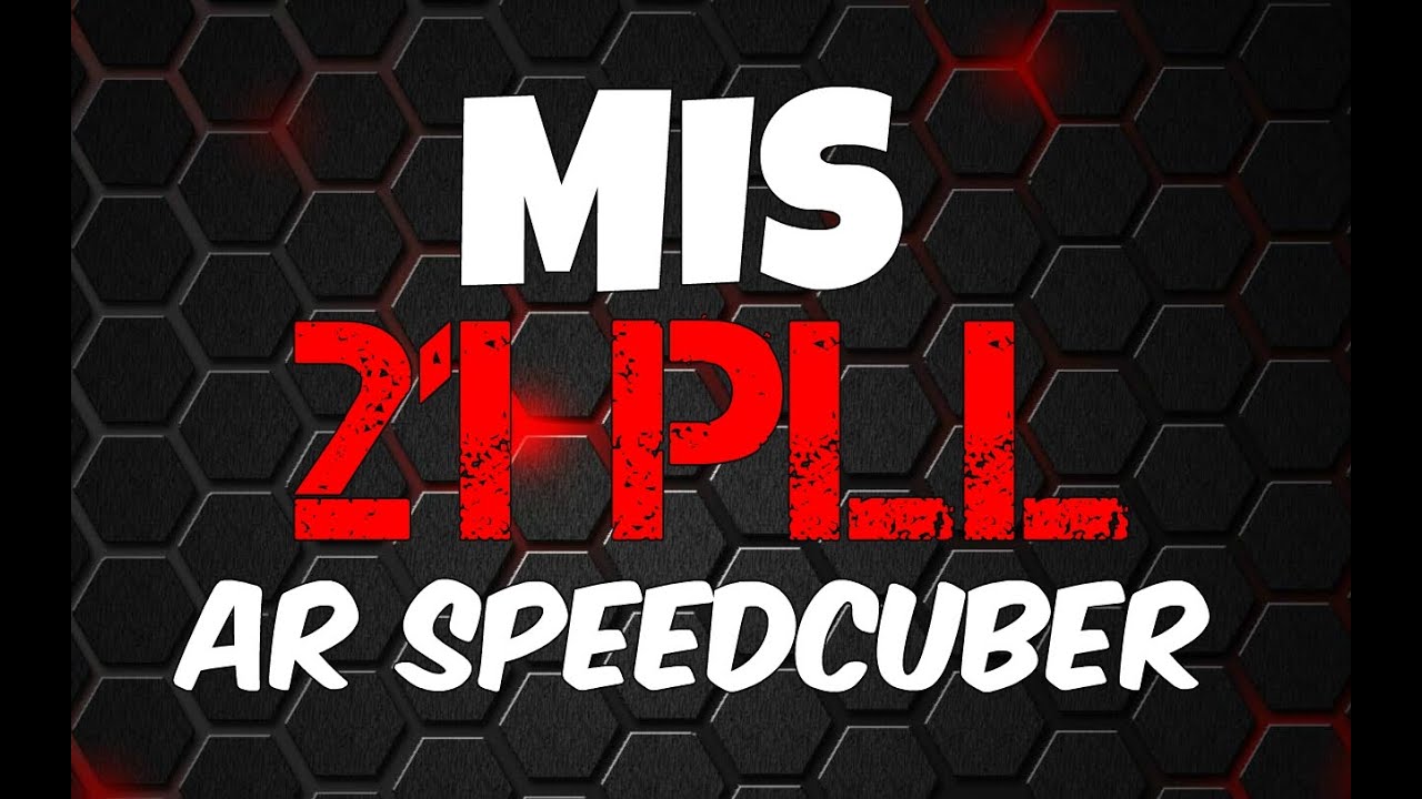 MIS 21 PLL | Ar Speedcuber