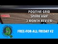 Positive Grid Spark AMP - 3 Month Review, Most Used Features, and Recording