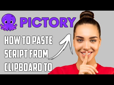 How to Paste Script from Clipboard to Pictory 2024