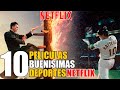10 Mejores Peliculas de Deportes Netflix!